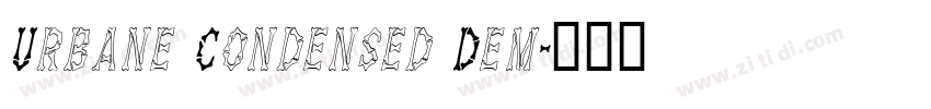 Urbane Condensed Dem字体转换